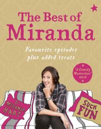 Icon image The Best of Miranda: Favourite episodes plus added treats – such fun!