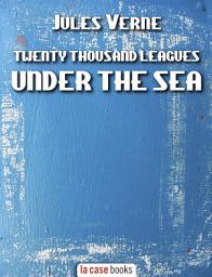 Icon image Twenty Thousand Leagues under the Sea