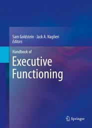 Icon image Handbook of Executive Functioning