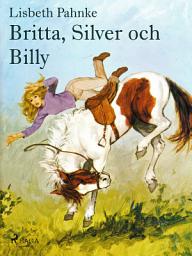 Icon image Britta, Silver och Billy