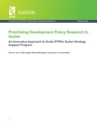 Icon image Prioritizing development policy research in Sudan: An innovative approach to guide IFPRI’s Sudan Strategy Support Program