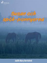 Icon image Susan och spök-ponnyerna