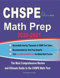 Icon image CHSPE Math Prep 2020-2021: The Most Comprehensive Review and Ultimate Guide to the CHSPE Math Test