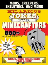 Icon image Hilarious Jokes for Minecrafters: Mobs, Creepers, Skeletons, and More