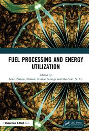 Icon image Fuel Processing and Energy Utilization