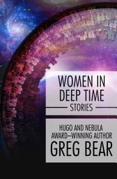 Icon image Women in Deep Time: Stories