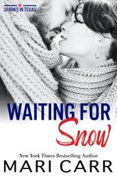 Icon image Waiting for Snow: Steamy Cowboy Age Gap Small Town Holiday Romance