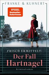 Icon image Frisch ermittelt: Der Fall Hartnagel