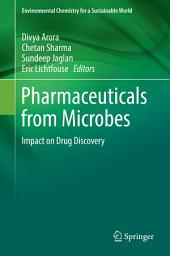 Icon image Pharmaceuticals from Microbes: Impact on Drug Discovery