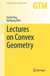 Icon image Lectures on Convex Geometry