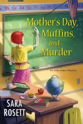 Icon image Mother's Day, Muffins, and Murder