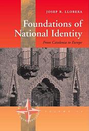 Icon image Foundations of National Identity: From Catalonia to Europe