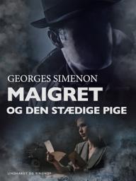 Icon image Maigret og den stædige pige