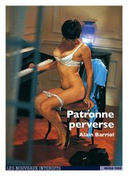 Icon image Patronne perverse