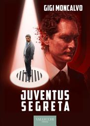 Icon image Juventus segreta