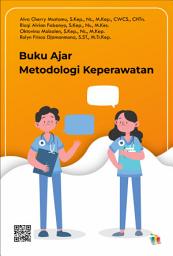 Icon image Buku Ajar Metodologi Keperawatan