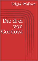 Icon image Die drei von Cordova