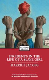 Icon image Incidents in the Life of a Slave Girl