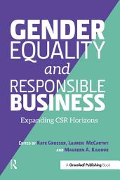 Icon image Gender Equality and Responsible Business: Expanding CSR Horizons