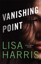 Icon image Vanishing Point: A Nikki Boyd Novel