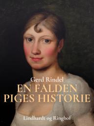 Icon image En falden piges historie