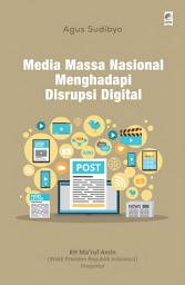 Icon image Media Massa Nasional Menghadapi Disrupsi Digital