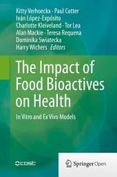 Icon image The Impact of Food Bioactives on Health: in vitro and ex vivo models