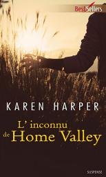 Icon image L'inconnu de Home Valley: T3 - Les secrets de Home Valley