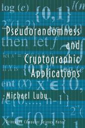 Icon image Pseudorandomness and Cryptographic Applications