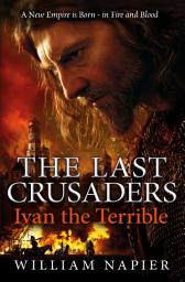 Icon image The Last Crusaders: Ivan the Terrible