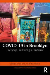 Icon image COVID-19 in Brooklyn: Everyday Life During a Pandemic