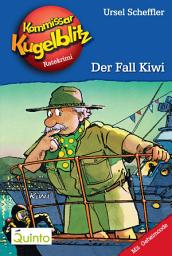 Icon image Kommissar Kugelblitz 19. Der Fall Kiwi: Kommissar Kugelblitz Ratekrimis