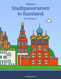 Icon image Malbuch Stadtpanoramen in Russland für Kinder 2