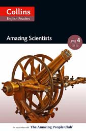 Icon image Amazing Scientists: B2 (Collins Amazing People ELT Readers)