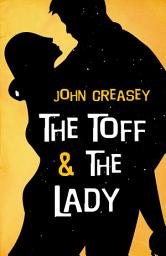 Icon image The Toff and the Lady