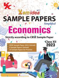 Icon image Xam idea Sample Papers Simplified Economics | Class 12 for 2023 Board Exam | Latest Sample Papers 2023 (New paper pattern based on CBSE Sample Paper released on 16th September)