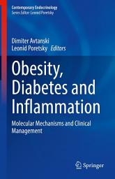 Icon image Obesity, Diabetes and Inflammation: Molecular Mechanisms and Clinical Management