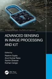 Icon image Advanced Sensing in Image Processing and IoT