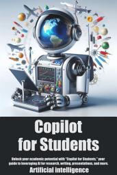 Icon image Copilot for Students: Unlock your academic potential with "Copilot for Students," your guide to leveraging AI for research, writing, presentations, and more.