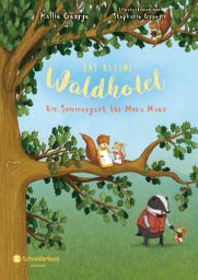 Icon image Das kleine Waldhotel, Band 04: Ein Sommergast für Mona Maus