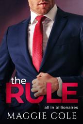 Icon image The Rule: A Workplace Sports Billionaire Romance