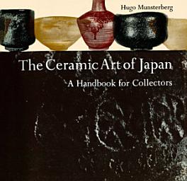 Icon image Ceramic Art of Japan: A Handbook for Collectors