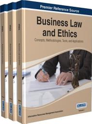 Icon image Business Law and Ethics: Concepts, Methodologies, Tools, and Applications: Concepts, Methodologies, Tools, and Applications