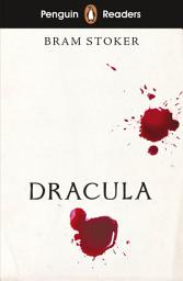 Icon image Penguin Readers Level 3: Dracula (ELT Graded Reader): Abridged Edition