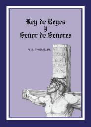 Icon image Rey de Reyes y Señor de Señores