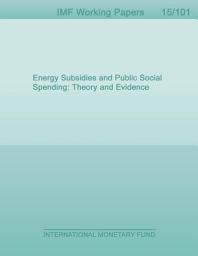 Icon image Energy Subsidies and Public Social Spending: Theory and Evidence