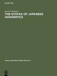 Icon image The Syntax of Japanese Honorifics