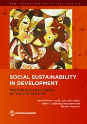 Icon image Social Sustainability in Development: Meeting the Challenges of the 21st Century