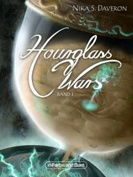 Icon image Hourglass Wars - Jahr der Flamme (Band 1): High-Fantasy-Roman