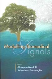 Icon image Modelling Biomedical Signals